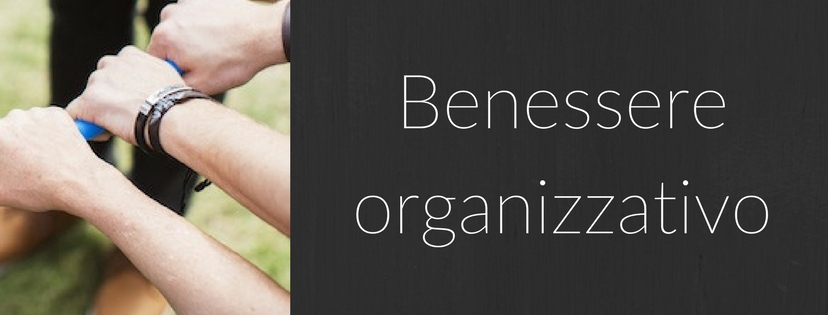 benessere organizzativo